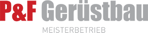 P&F Gerüstbau Procopio UG – Meisterbetrieb